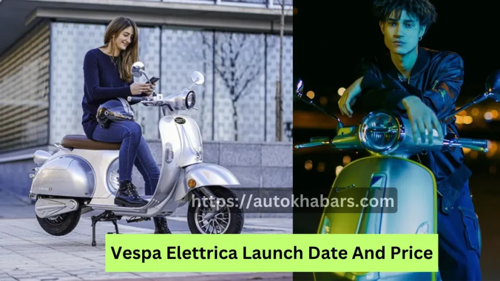 Vespa Elettrica Launch Date and Price in india 