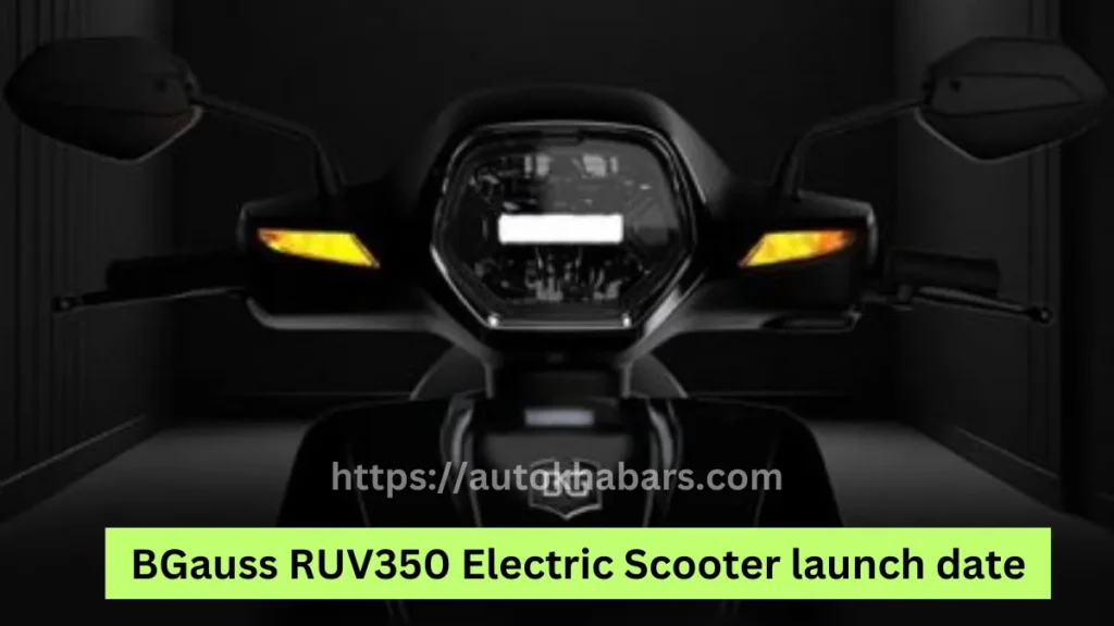 BGauss RUV350 Electric Scootar Launch Date in india 