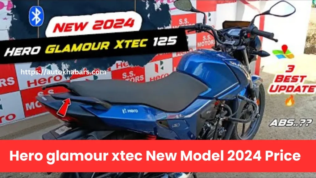 Hero glamour xtec New Model 2024 Price