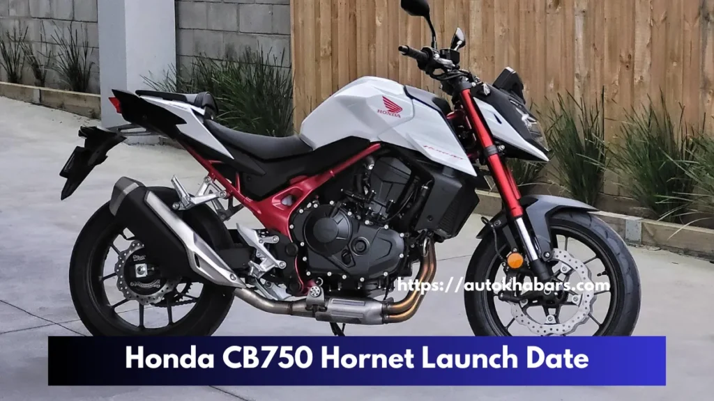 Honda CB750 Hornet Launch Date