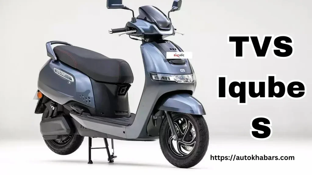 TVS Iqube S Electric Scootar 2024